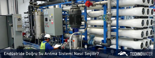 Doğru Su Arıtma Sistemi Nasıl Seçilir?